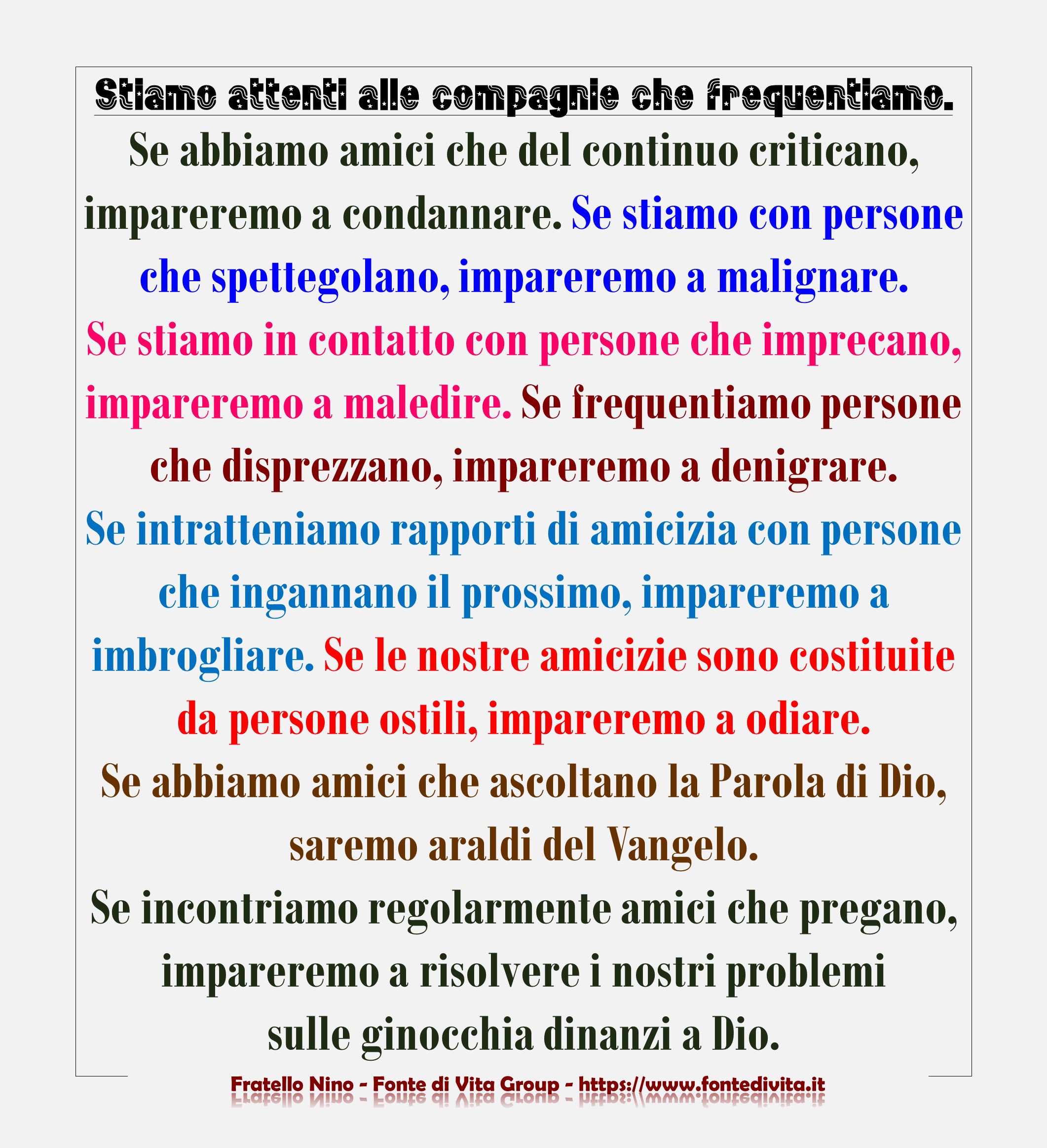 FontediVita.it - Evangelici - Gli amici che frequentiamo...