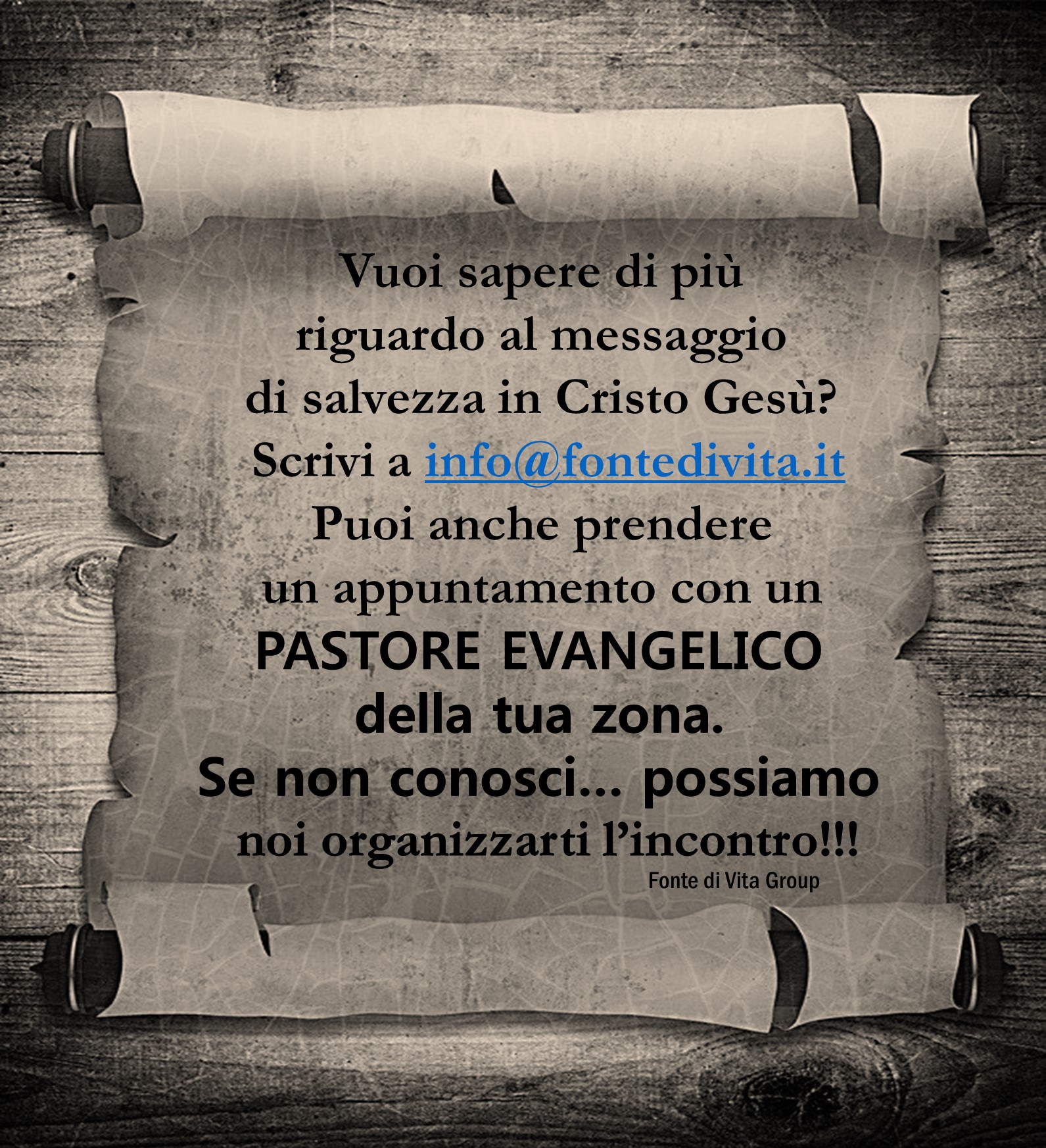 Evangelici - Per ogni informazione scrivi a: info@fontedivita.it