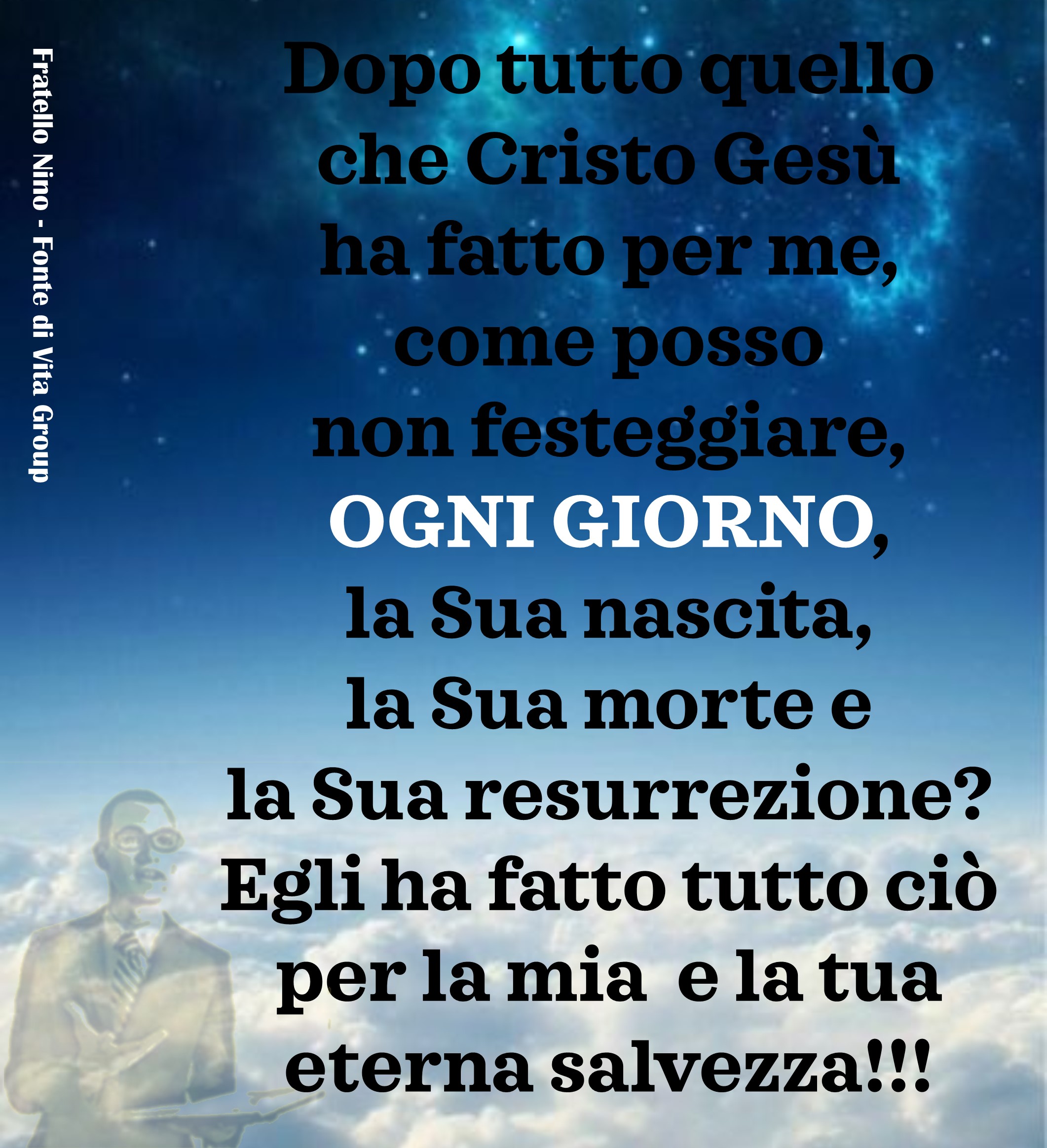 Evangelici: Gratitudine e riconoscenza verso Cristo Ges�